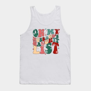 On My Husband Naughty List Tank Top